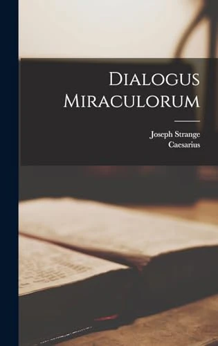 Dialogus Miraculorum