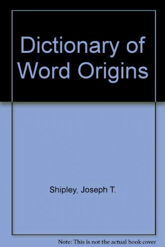 Dictionary of Word Origins