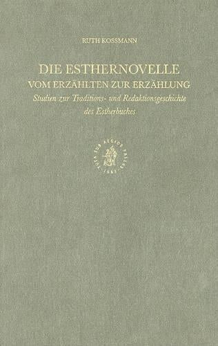 Die Esthernovelle - Vom Erzählten zur Erzählung