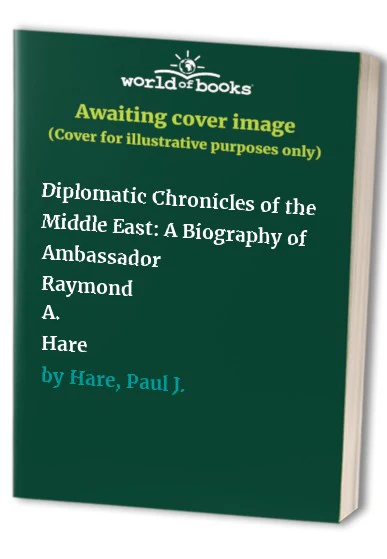 Diplomatic Chronicles of the Middle East