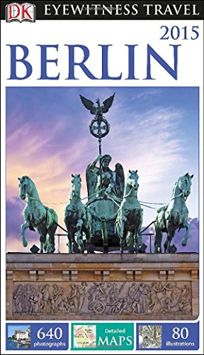 DK Eyewitness Travel Guide: Berlin