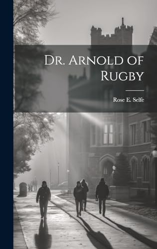 Dr. Arnold of Rugby