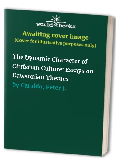 The Dynamic Character of Christian Culture