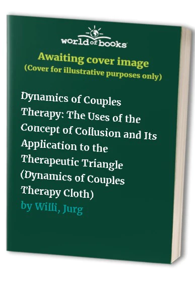 Dynamics of Couples Therapy