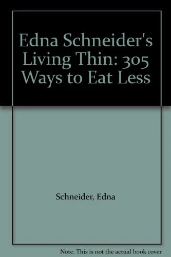Edna Schneider's Living Thin