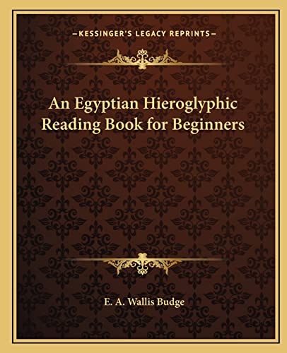An Egyptian Hieroglyphic Reading Book for Beginners