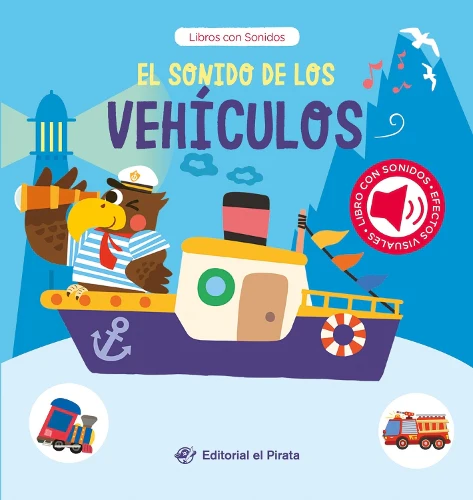 El El sonido de los vehculos / The Sound of the Vehicles (Spanish Edition)