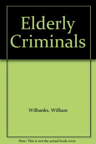 Elderly Criminals