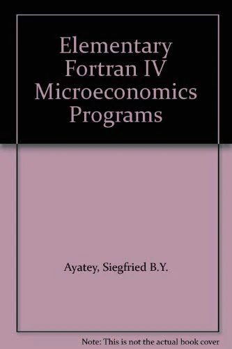 Elementary Fortran IV Microeconomics Programs