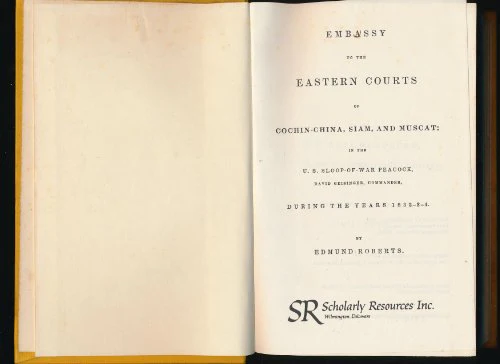 Embassy to the Eastern Courts of Cochin-China, Siam, and Muscat