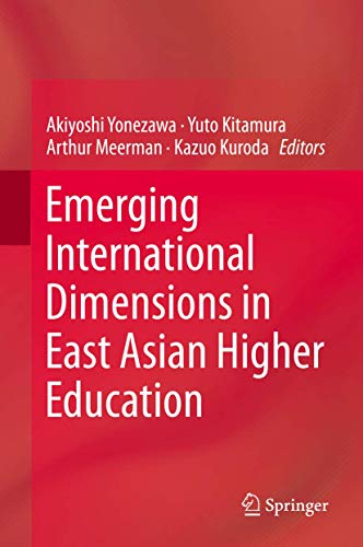 The Emerging International Dimensions in East Asian Higher Education