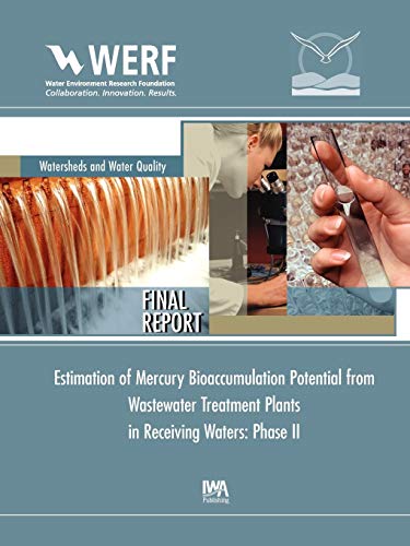 Estimation of Mercury Bioaccumulation Potential from Wastewater Treatment Plants in Receiving Waters