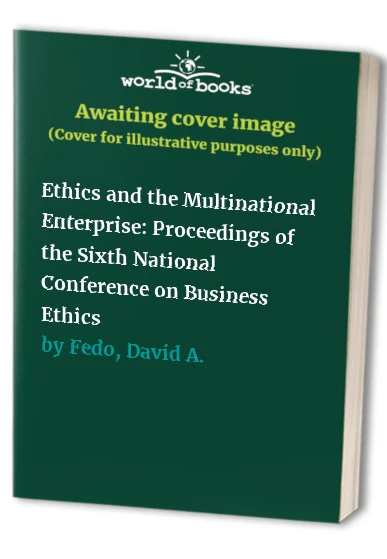 Ethics and the Multinational Enterprise