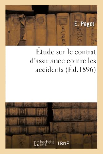Étude Sur Le Contrat d'Assurance Contre Les Accidents
