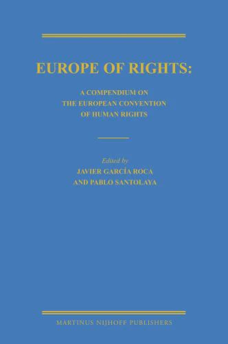 Europe of Rights: A Compendium on the European Convention of Human Rights