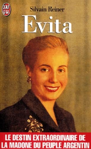 Evita: La vraie vie d'Eva Peron