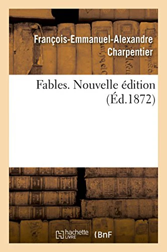 Fables. Nouvelle Édition