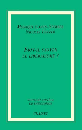 Faut-il sauver le libéralisme?