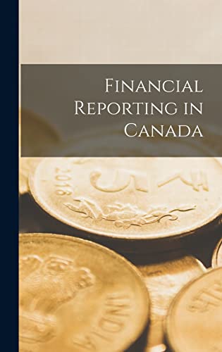 Financial Reporting in Canada