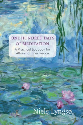 The First One Hundred Days of Meditation