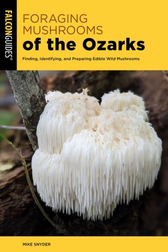 Foraging Mushrooms of the Ozarks