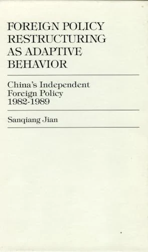 Foreign Policy Restructuring as Adaptive Behavior