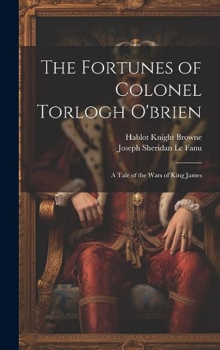 The Fortunes of Colonel Torlogh O'brien