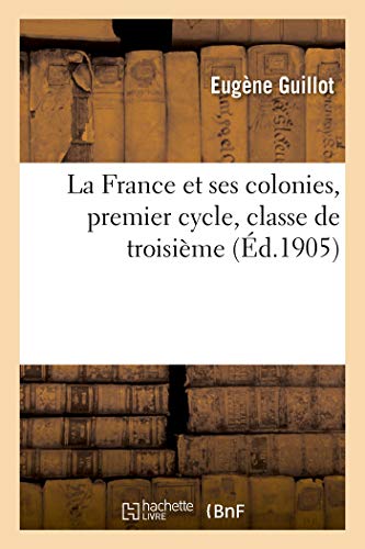 La France et ses colonies, premier cycle, classe de troisième