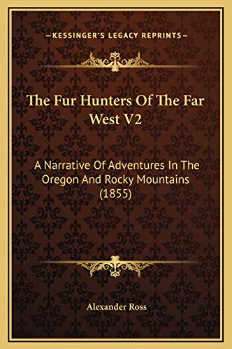 The Fur Hunters Of The Far West V2