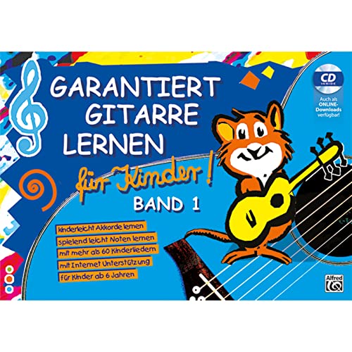 Garantiert Gitarre lernen für Kinder - Band 1