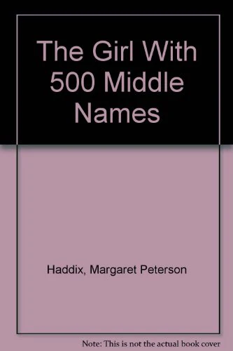 Girl with 500 Middle Names