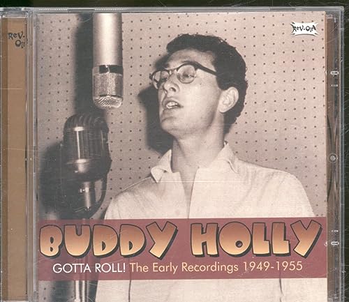Gotta Roll ~ The Early Recordings