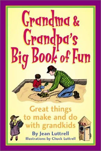 Grandma and Grandpa's Big Book of Fun