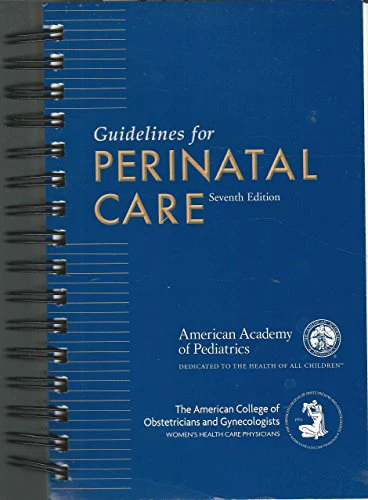 Guidelines for Perinatal Care