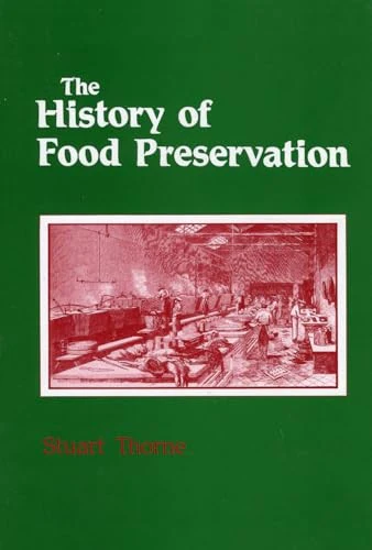 The History of Food Preservation