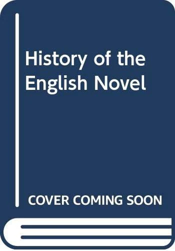 History of the English Novel
