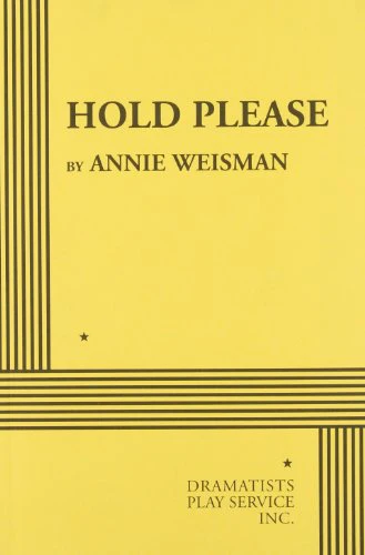 Hold Please