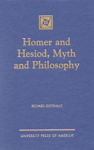 Homer and Hesiod, Myth and Philosophy