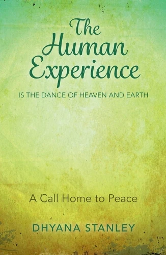 The Human Experience Is the Dance of Heaven and Earth