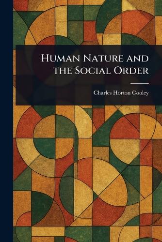 Human Nature and the Social Order