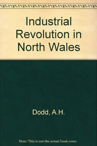 Industrial Revolution in North Wales