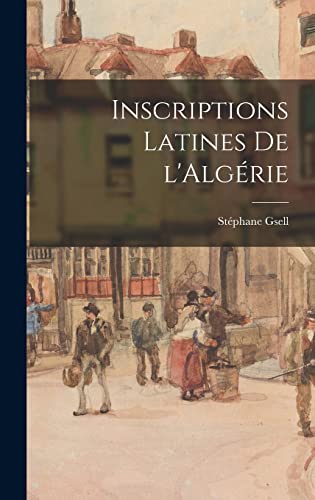Inscriptions latines de l'Algerie