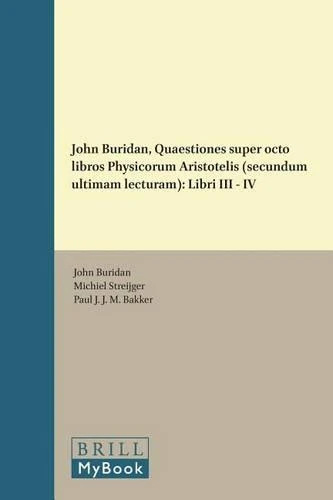 John Buridan, Quaestiones super octo libros Physicorum Aristotelis (secundum ultimam lecturam)