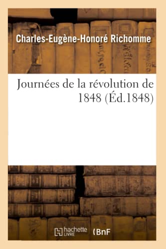 Journees de la Revolution de 1848, (Ed.1848)