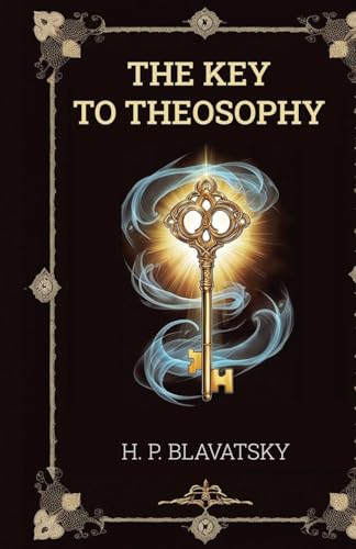 The Key to Theosophy