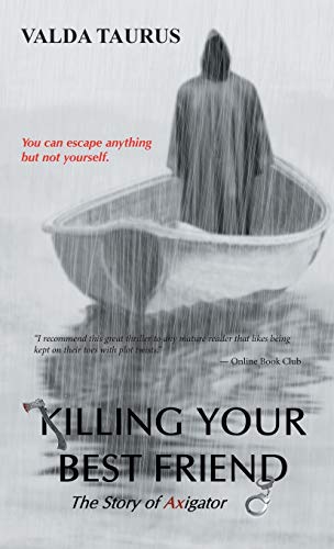 Killing Your Best Friend