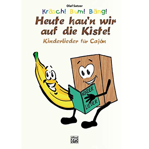 Kräsch! Bum! Bäng! Heute hau’n wir auf die Kiste!