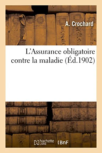 L'Assurance Obligatoire Contre La Maladie