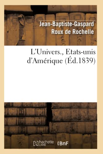 L'Univers., Etats-Unis d'Amérique (Éd.1839)