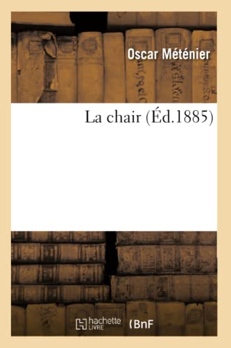 La Chair (Ed.1885)